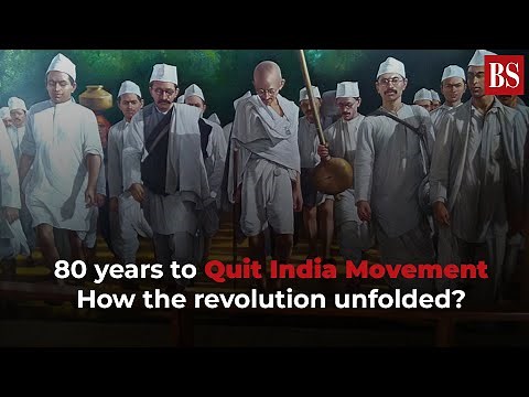 80 years to Quit India Movement: How the revolution unfolded
