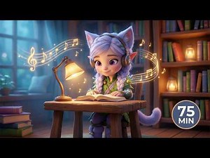 Classical Music for Kids 🧠 75 Min Focus & Study Music | Calming Masterpieces