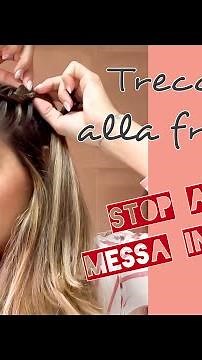 Come fare le due trecce piccole alla francese/olandese - tutorial