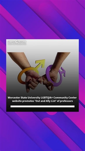 Worcester State University LGBTQIA+ Community Center website promotes 'Out and Ally List' of profs