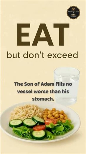 Eat, but Don’t Exceed — A Sunnah Reminder #faithandlightstories
