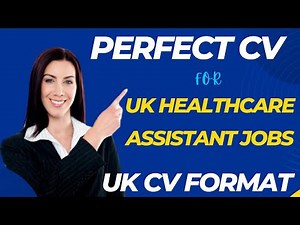 How to draft a DETAILED CV for Healthcare Assistant or Senior Carer Job with Sample.