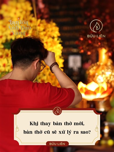 Hướng Dẫn Xử Lý Bàn Thờ Cũ Khi Thay Mới