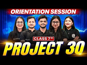 Project 30 Class 7th Orientation Session !! 🎯 #class7