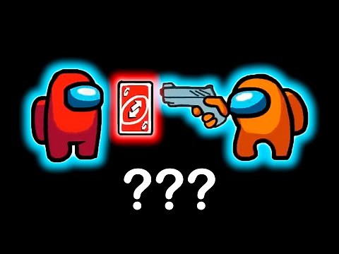 15 Among Us "UNO Reverse Card Kill" Sound Variations in 30 Seconds