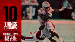 10 Things To Know: Youngstown State vs. Ohio State