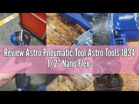 Review Astro Pneumatic Tool Astro Tools 1834 1/2" Nano Flex-Head Angle Impact Wrench - 400ft/lb