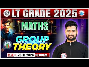 LT Grade Maths Class 2025 | Maths Group Theory | UPPSC LT Grade Maths Class By Vishal Sir