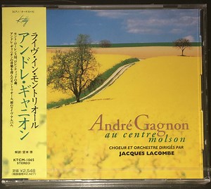 André Gagnon - André Gagnon Au Centre Molson