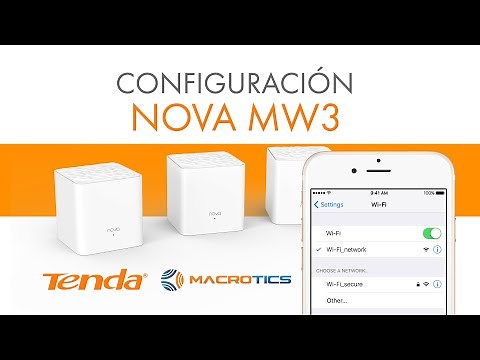 Tenda Nova MW3 Configuración y Puesta en Marcha