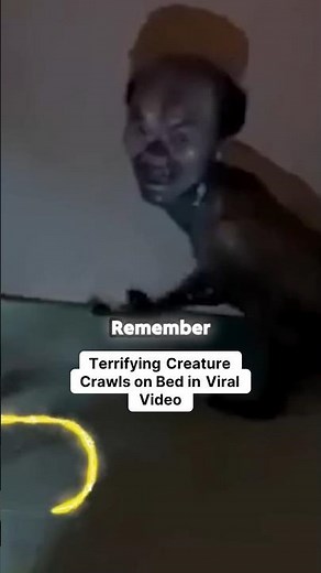 Terrifying Creature Crawls on Bed in Viral Video #scary #creature #monster #alien