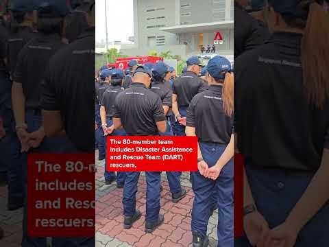 SCDF deploys 80-member Operation Lionheart rescue team to assist quake-hit Myanmar