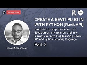 How to Create a Revit Plug-in with Python [Revit API] - Part 3