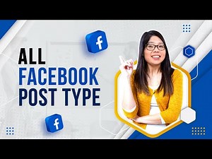 All Facebook Post Types & How to do them