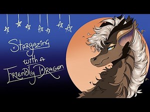(ASMR) Stargazing with a Friendly Dragon [Talking] [Comfort] [Nature Sounds]