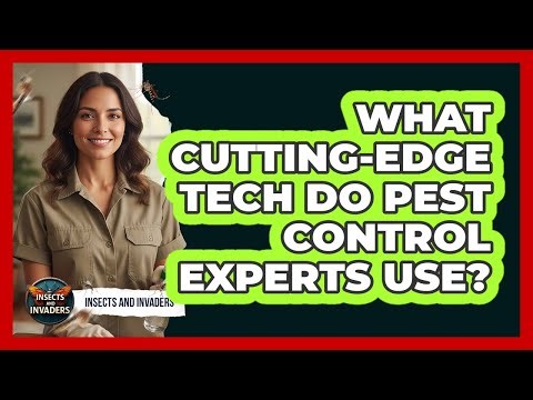 What Cutting-edge Tech Do Pest Control Experts Use? - Insects and Invaders