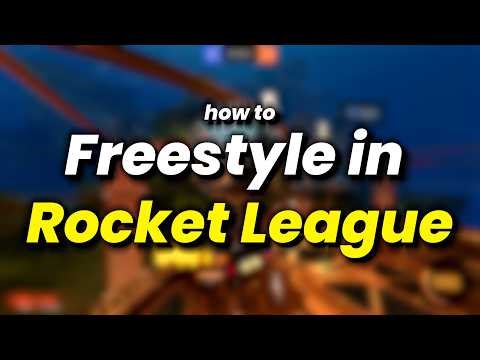 How to Start Freestyling in Rocket League!!!