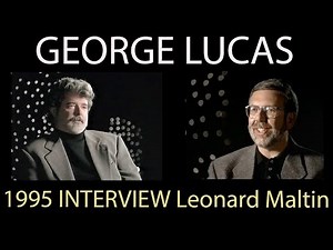 George Lucas 1995 Interview With Leonard Maltin.
