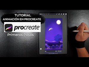PRIMEROS PASOS PARA ANIMAR EN PROCREATE - TUTORIAL EN ESPAÑOL
