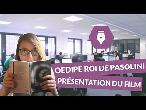 Oedipe Roi : Présentation du film de Pasolini - Littérature - digiSchool