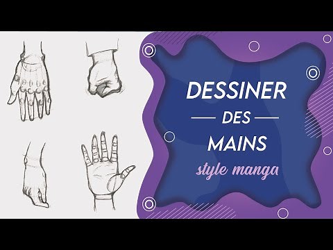 DESSINER DES MAINS [TUTO DÉBUTANTS]