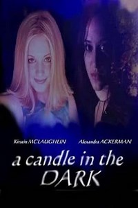 A Candle in the Dark (2002) - Movie