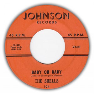 The Shells - Baby Oh Baby / What's In An Angel's Eyes