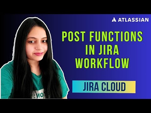 Post-Function in Jira | Add Jira Workflow Post Functions | Jira Workflow Tutorial For Beginners