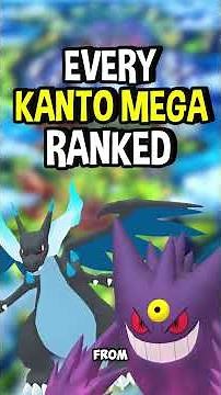 Ranking Every Kanto Mega Evolution From WORST to BEST!