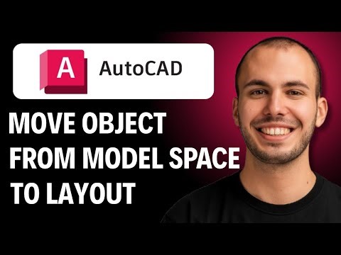 AutoCAD: How To Move Objects From Model Space To Layout [2026 GUIDE]