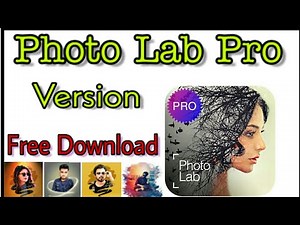Photo Lab Pro Version Apk2020 Download For Android | Photo Lab Pro Picture Editor Fullpack Unlocked