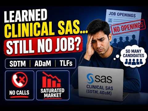 Learned Clinical SAS… Still No Job? | SDTM, ADaM, TLFs Reality Check