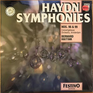 Haydn, Concertgebouw Orchestra, Amsterdam, Bernard Haitink - Symphony No 96 - Symphony No 99