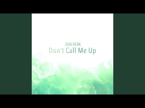 Dont Call Me Up Short MIX2.wav