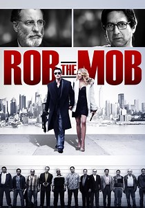 Rob the Mob streaming: where to watch movie online?