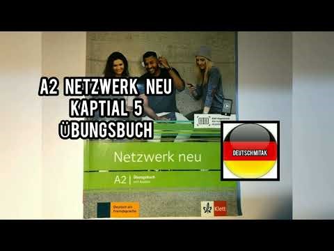 A2 Netzwerk neu kaptial 5 übungsbuch |German Language A2| Self-Studyl