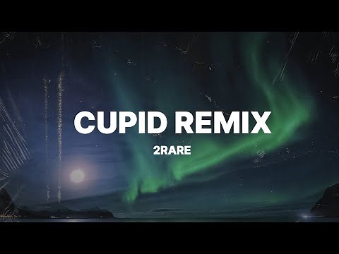 2Rare - Cupid Remix (Lyrics) "Bout touchin me I got the glock, that back you up up off of me"