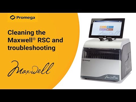 Cleaning the Maxwell RSC and troubleshooting