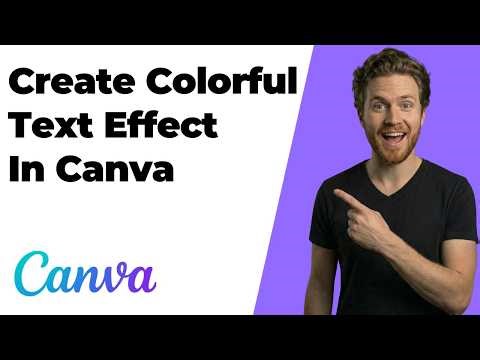 How To Create Colorful Text Effect In Canva (2026 Easy Guide)