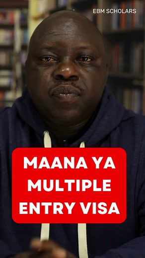 Maana ya Multiple Entry Visa | EBM SCHOLARS