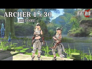 [FF14] Archer 1 à 30 [FR]