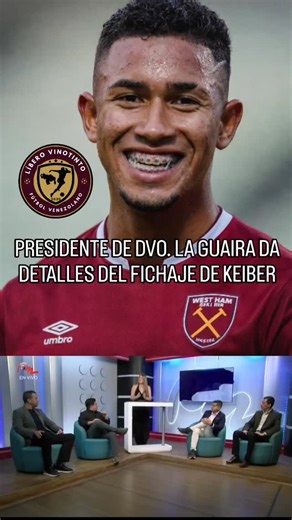 Líbero Vinotinto on Instagram: "🗣️🔥 Alexis Jordan, Director Deportivo de Deportivo La Guaira, dió los detalles en @3tiempomtv del histórico fichaje de Keiber Lamadrid, quién recientemente se fue cedido con opción de compra al West Ham United de la Premier League hasta final de la temporada. 🎥: @meridianoonline #vinotinto #venezuela #venex #vinex"