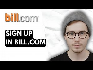 How To Sign Up In Bill.com [2026 Guide]