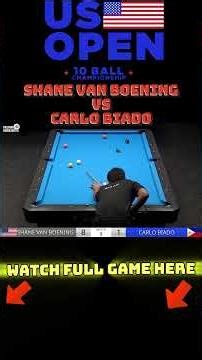 RACK 10 | SHANE VAN BOENING - CARLO BIADO | US OPEN 10 BALL #shanevanboening #carlobiado #billiards