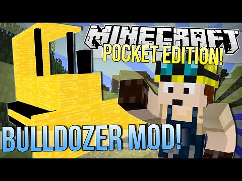 Minecraft Pocket Edition | BULLDOZER MOD | Mod Showcase