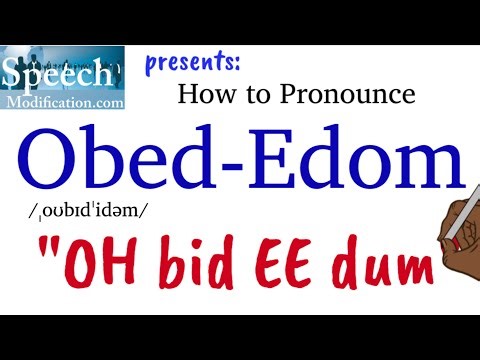 How to Pronounce Obed Edom (Obededom)