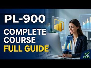 PL-900 Microsoft Power Platform Fundamentals FULL COURSE | How to Pass in 2026