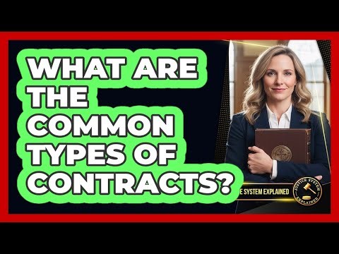 What Are the Common Types of Contracts?