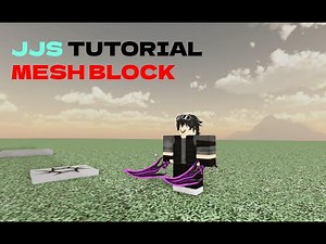 JJS V1.71 MESH VISUAL BLOCK TUTORIAL