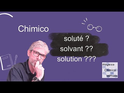 Définitions en chimie de soluté, solvant et solution